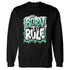 High-OG-Green-Glow-1s-NastyJamz-Sweatshirt-Match-Born-To-Rule
