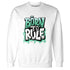 High-OG-Green-Glow-1s-NastyJamz-Sweatshirt-Match-Born-To-Rule