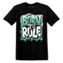 Born To Rule AJ 1 Green Glow NastyJamz Website T-Shirt 2D