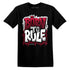 Born To Rule AJ 1 White Team Red NastyJamz Website T-Shirt 2D