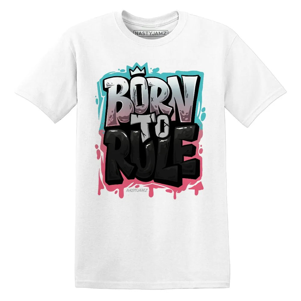 Born To Rule VaporMax South Beach NastyJamz Website T-Shirt 2D