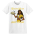 Ready To Go AJ 6 Yellow Ochre NastyJamz Website T-Shirt 2D