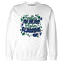 Dunk-Royal-Malachite-NastyJamz-Sweatshirt-Match-Kicks-Feasting
