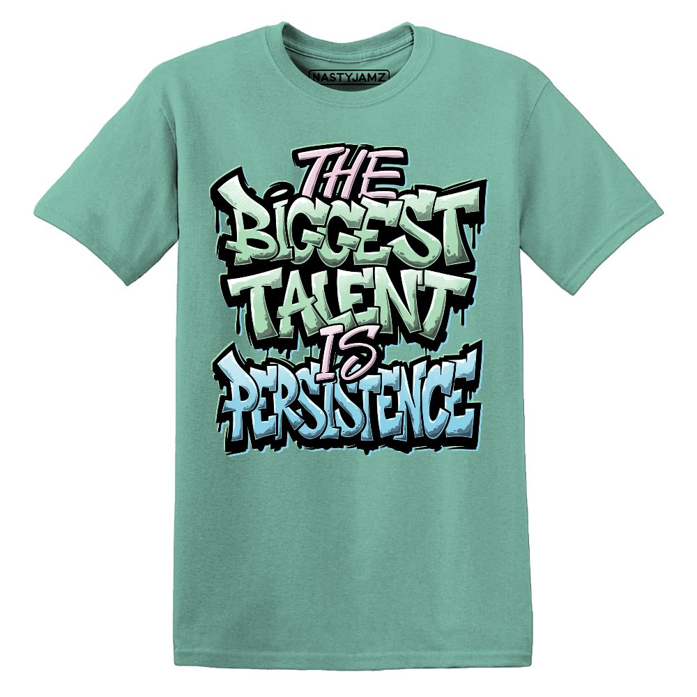 Dunk-Verdy-Visty-NastyJamz-Premium-T-Shirt-Match-Persistence-Is-Talent