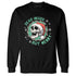 High-OG-Green-Glow-1s-NastyJamz-Sweatshirt-Match-Dead-Inside-But-Merry