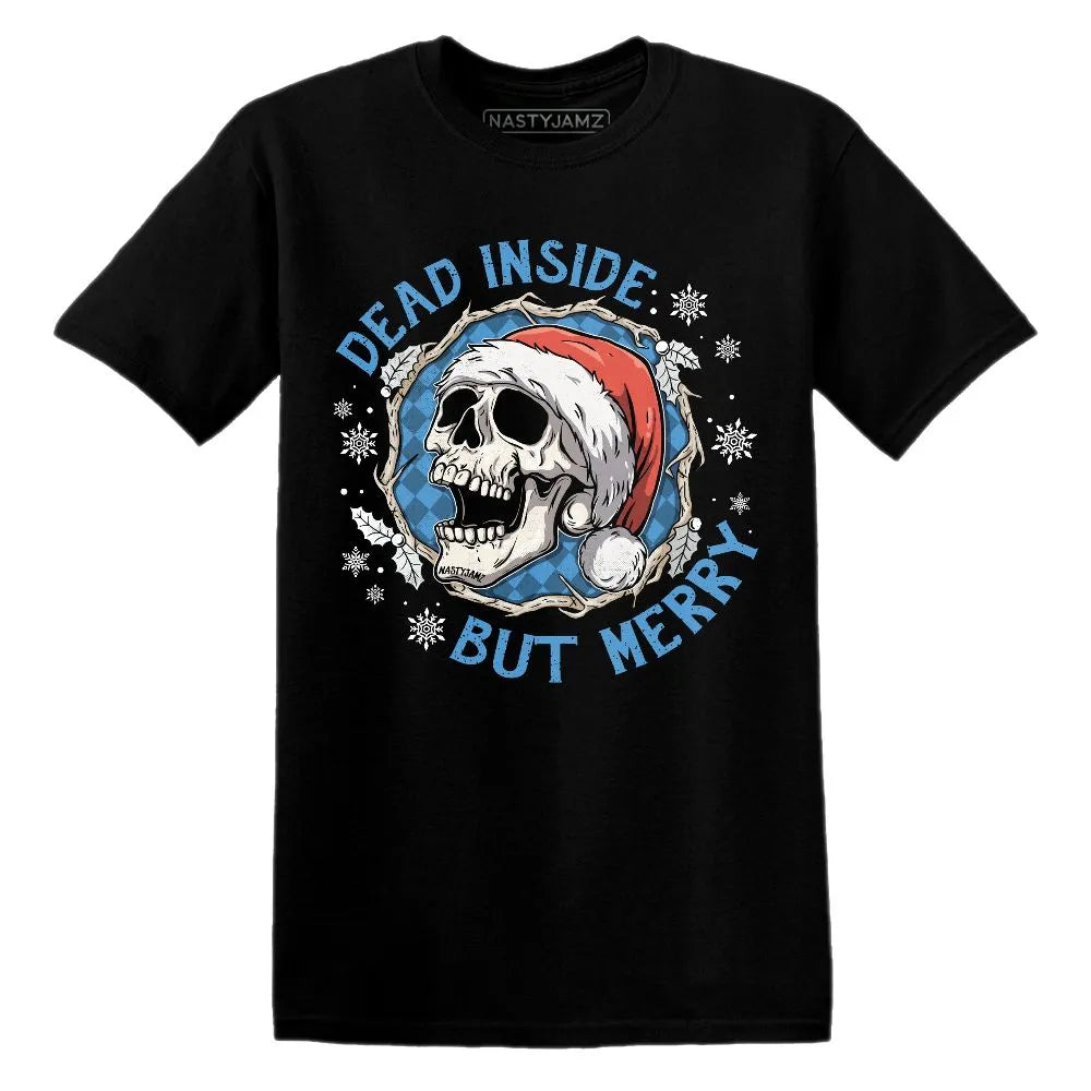 Univercitii-Carolina-Blue-17s-NastyJamz-T-Shirt-Match-Dead-Inside-But-Merry