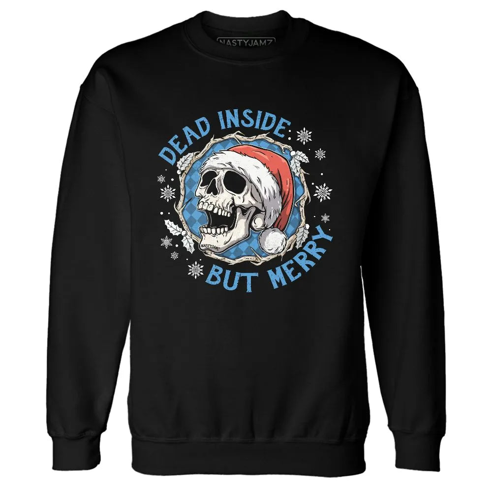 Univercitii-Carolina-Blue-17s-NastyJamz-Sweatshirt-Match-Dead-Inside-But-Merry