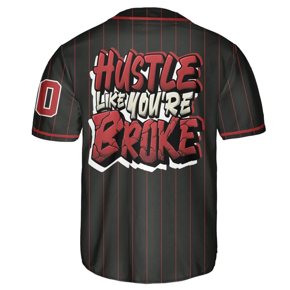 Black-Toe-Reimagined-Red-White-1s-NastyJamz-Jersey-Match-Hustle-Like-Broke-Custom-Text