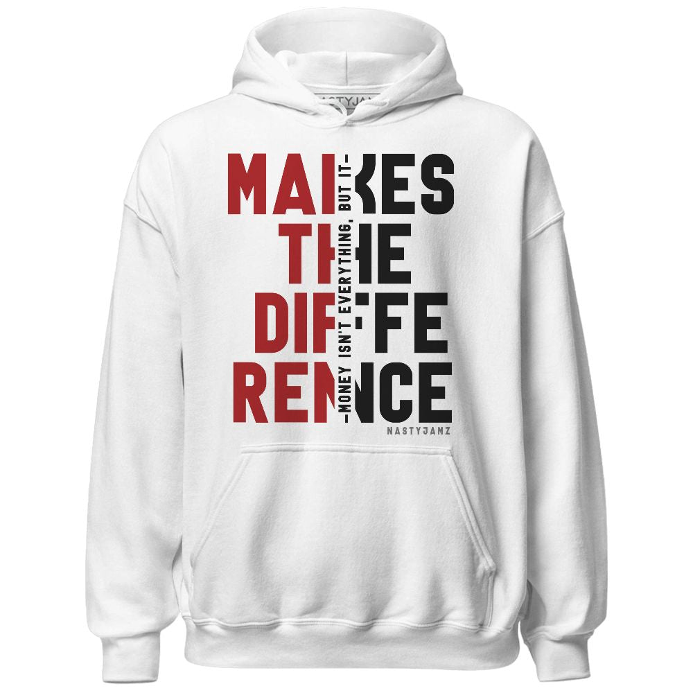 Black-Toe-Reimagined-1s-NastyJamz-Hoodie-Match-Money-Makes-Difference