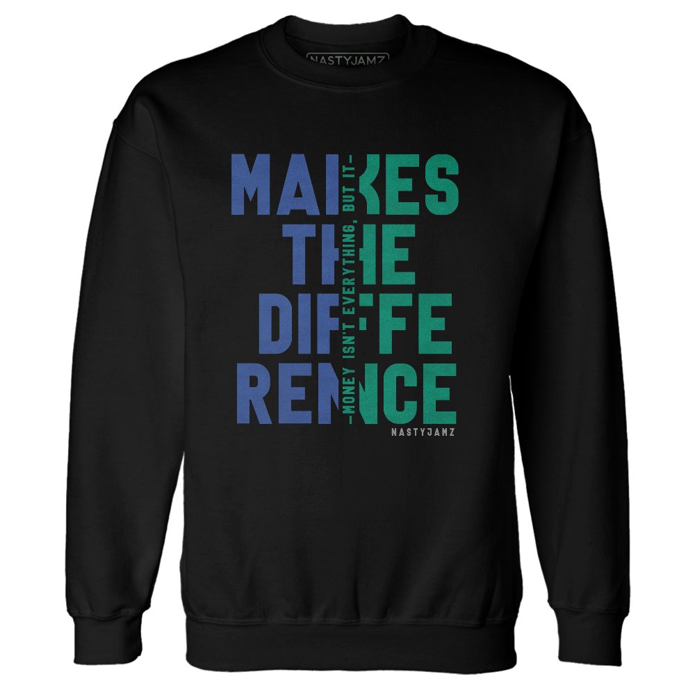 Dunk-Royal-Malachite-NastyJamz-Sweatshirt-Match-Money-Makes-Difference