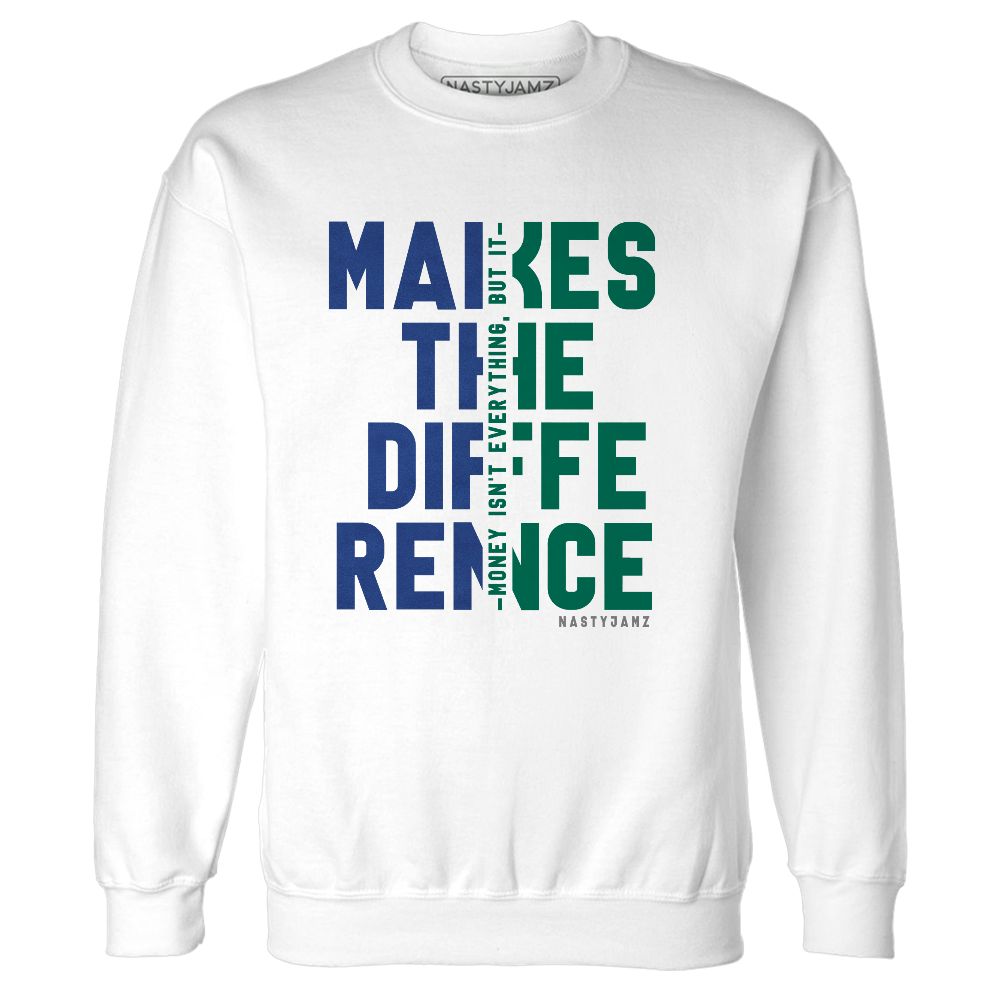 Dunk-Royal-Malachite-NastyJamz-Sweatshirt-Match-Money-Makes-Difference