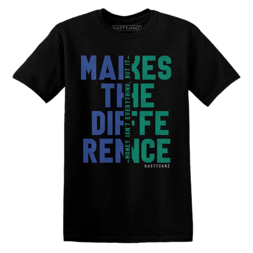 Dunk-Royal-Malachite-NastyJamz-T-Shirt-Match-Money-Makes-Difference