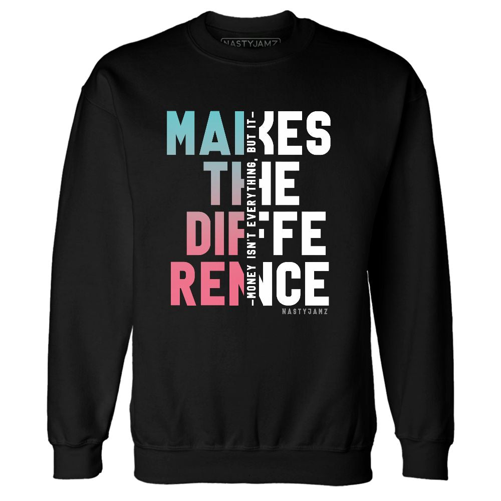 VaporMax-South-Beach-NastyJamz-Sweatshirt-Match-Money-Makes-Difference