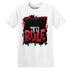 Born To Rule.AJ 11 Bred Velvet.NastyJamz Website T-Shirt 2D