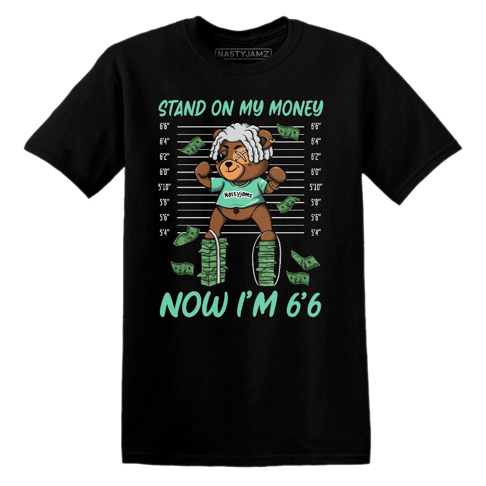 Green-Glow-3s-NastyJamz-T-Shirt-Match-BER-Stand-On-Money