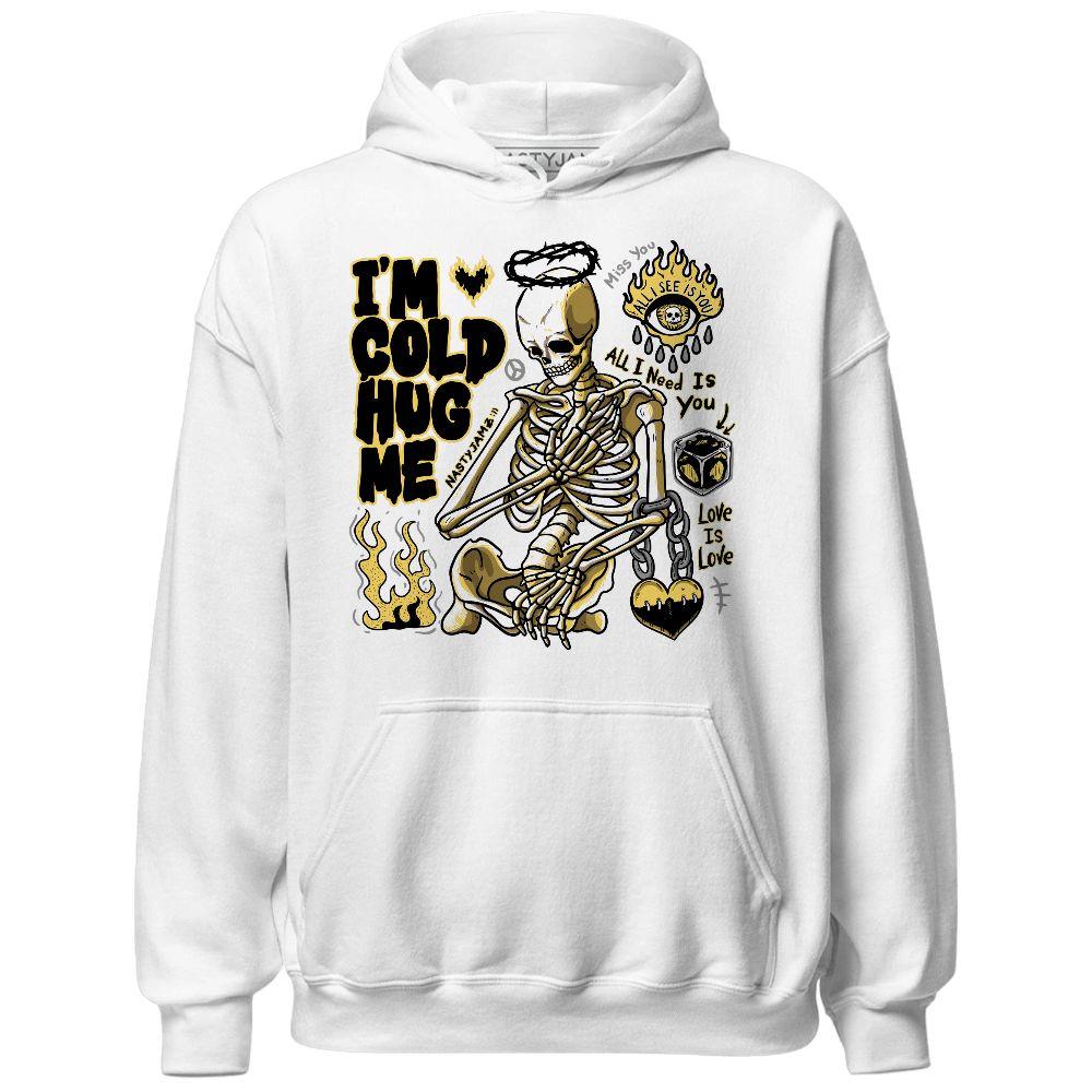 PT-Metallic-Gold-White-12s-NastyJamz-Hoodie-Match-Im-Cold-Hug-Me