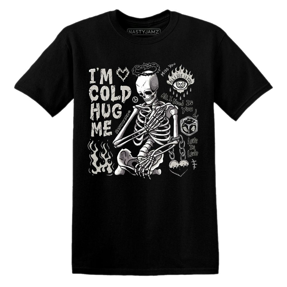 Reverse-Metallic-5s-NastyJamz-Premium-T-Shirt-Match-Im-Cold-Hug-Me