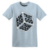Legend-Blue-11s-NastyJamz-Premium-T-Shirt-Match-Trust-God