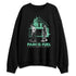 Green-Glow-1s-NastyJamz-Sweatshirt-Match-Pain-Is-Fuel