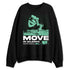 Green-Glow-1s-NastyJamz-Sweatshirt-Match-Say-Checkmate