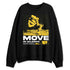Yellow-Ochre-6s-NastyJamz-Sweatshirt-Match-Say-Checkmate