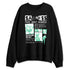 Green-Glow-1s-NastyJamz-Sweatshirt-Match-Sadness