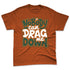 Dunk-Low-Ceramic-NastyJamz-Premium-T-Shirt-Match-Cant-Drag-Me