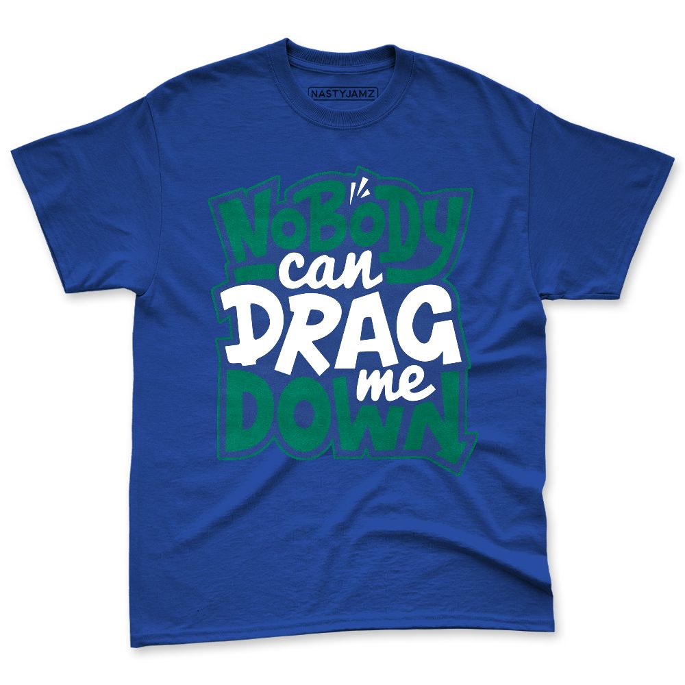 Dunk-Royal-Malachite-NastyJamz-Premium-T-Shirt-Match-Cant-Drag-Me