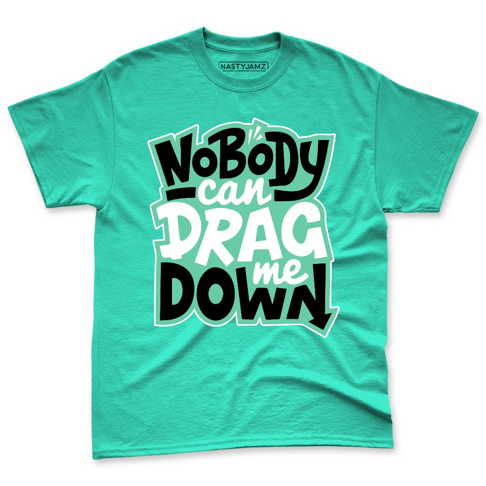 Green-Glow-1s-NastyJamz-Premium-T-Shirt-Match-Cant-Drag-Me