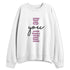 Orchid-Neutral-Grey-Black-White-4s-NastyJamz-Sweatshirt-Match-Be-Youtiful