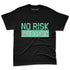 Green-Glow-3s-NastyJamz-Premium-T-Shirt-Match-No-Risk-No-Story
