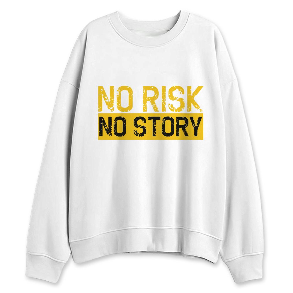 Yellow-Ochre-6s-NastyJamz-Sweatshirt-Match-No-Risk-No-Story