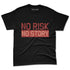 Dune-Red-13s-NastyJamz-Premium-T-Shirt-Match-No-Risk-No-Story
