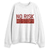 Dune-Red-13s-NastyJamz-Sweatshirt-Match-No-Risk-No-Story