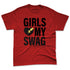 Bred-Velvet-11s-NastyJamz-Premium-T-Shirt-Match-Girls-Love-My-Swag