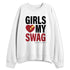 Bred-Velvet-11s-NastyJamz-Sweatshirt-Match-Girls-Love-My-Swag