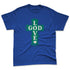 Dunk-Royal-Malachite-NastyJamz-Premium-T-Shirt-Match-God-Love