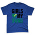 Dunk-Royal-Malachite-NastyJamz-Premium-T-Shirt-Match-Girls-Love-My-Swag