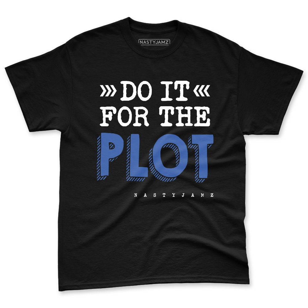 VaporMax-Game-Royal-Blue-NastyJamz-Premium-T-Shirt-Match-Do-It-For-The-Plot