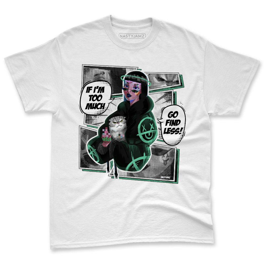 Green-Glow-1s-NastyJamz-Premium-T-Shirt-Match-Too-Much-Go-Find-Less