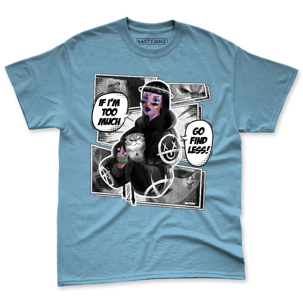 Legend-Blue-11s-NastyJamz-Premium-T-Shirt-Match-Too-Much-Go-Find-Less