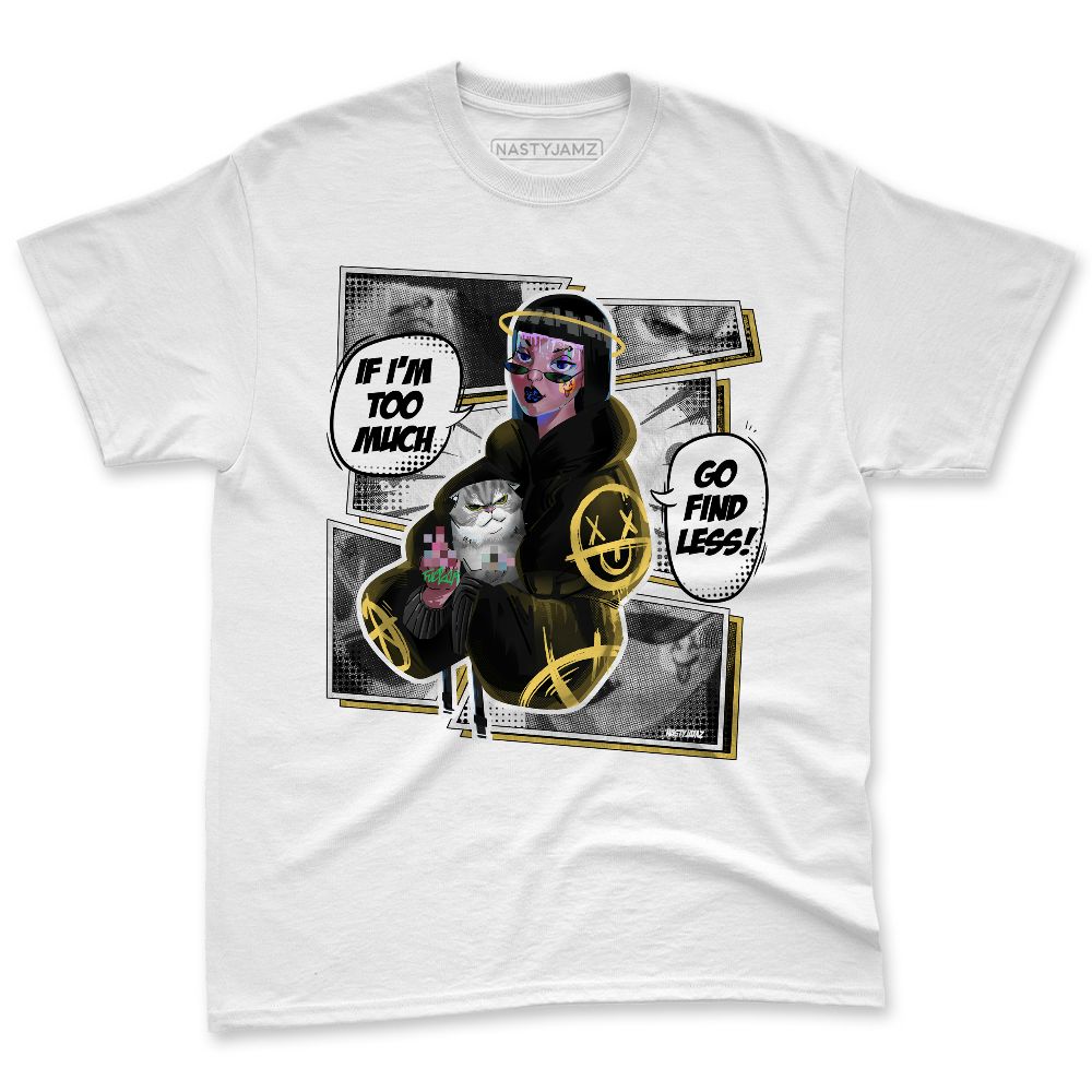 PT-Metallic-Gold-White-12s-NastyJamz-Premium-T-Shirt-Match-Too-Much-Go-Find-Less