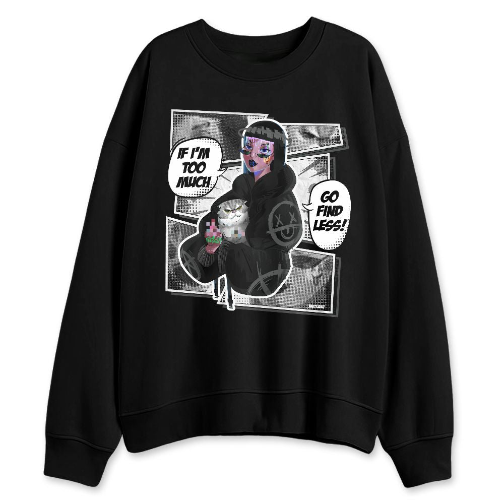 Fear-4s-NastyJamz-Sweatshirt-Match-Too-Much-Go-Find-Less