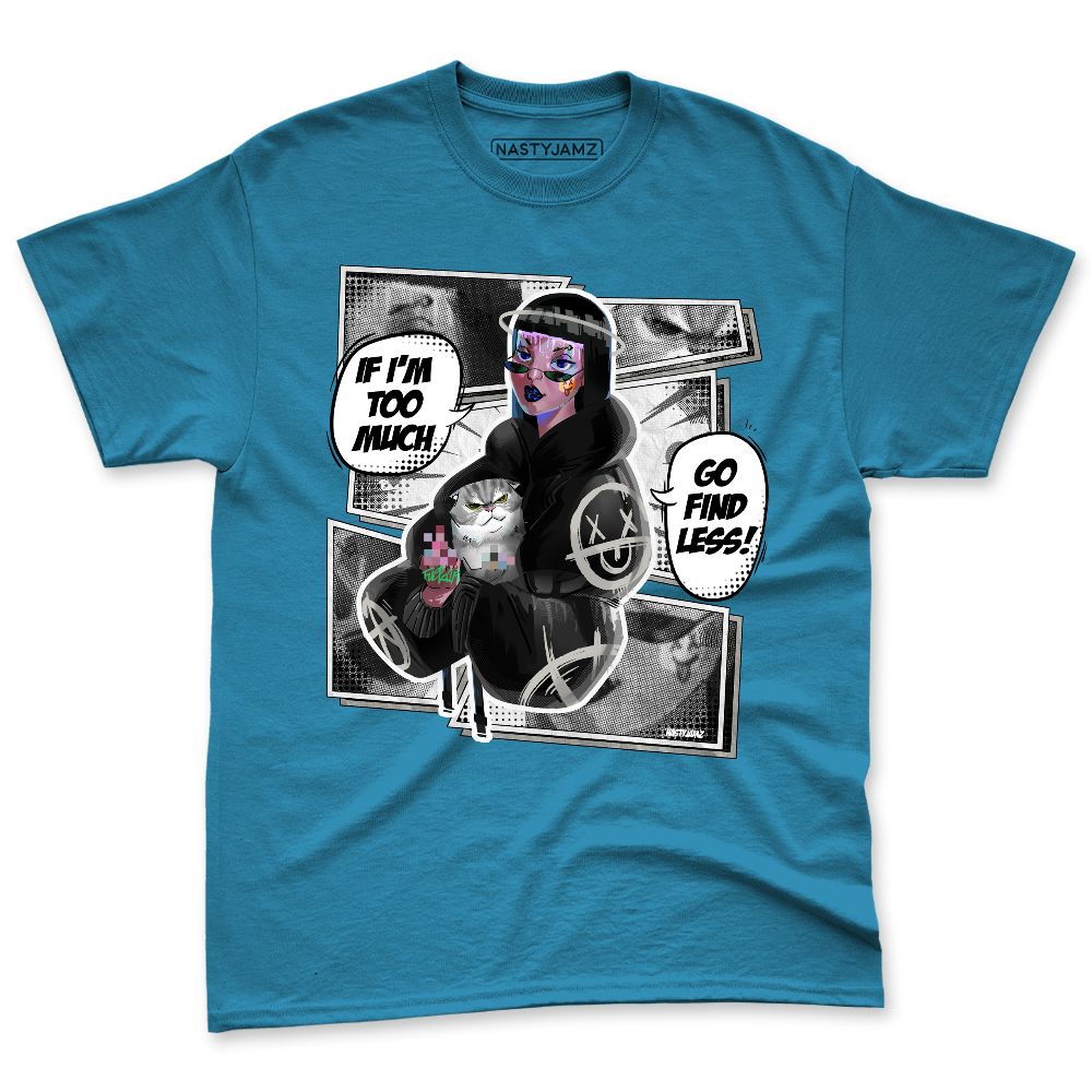 Industrial-Blue-4s-NastyJamz-Premium-T-Shirt-Match-Too-Much-Go-Find-Less