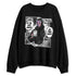 White-Thunder-4s-NastyJamz-Sweatshirt-Match-Too-Much-Go-Find-Less