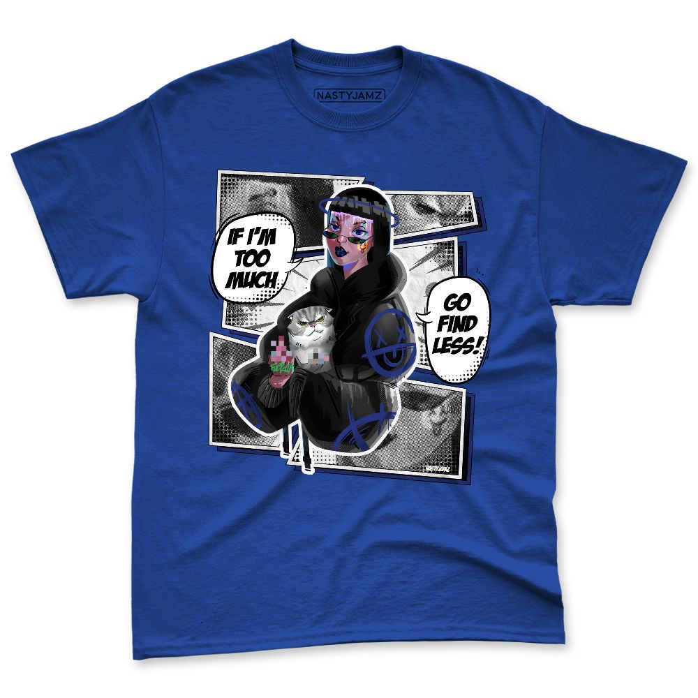 VaporMax-Game-Royal-Blue-NastyJamz-Premium-T-Shirt-Match-Too-Much-Go-Find-Less