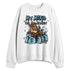 Legend-Blue-11s-NastyJamz-Sweatshirt-Match-My-Mind-On-My-Money-BER
