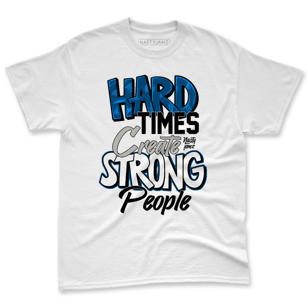Industrial-Blue-4s-NastyJamz-Premium-T-Shirt-Match-Hard-Times