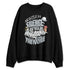 Wolf-Grey-12s-NastyJamz-Sweatshirt-Match-Hustle-Silence