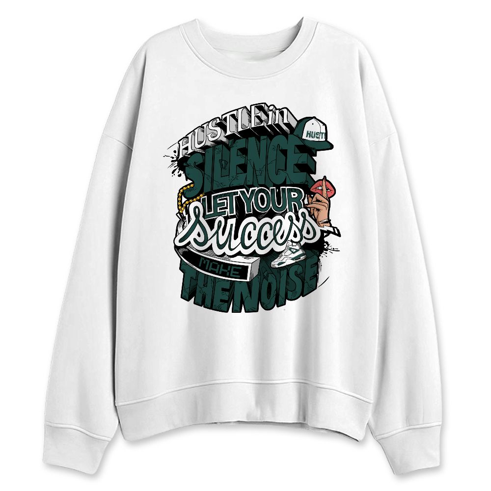 Oxidized-Green-4s-NastyJamz-Sweatshirt-Match-Hustle-Silence
